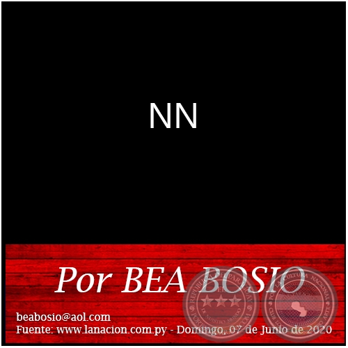 NN - Por BEA BOSIO - Domingo, 07 de Junio de 2020